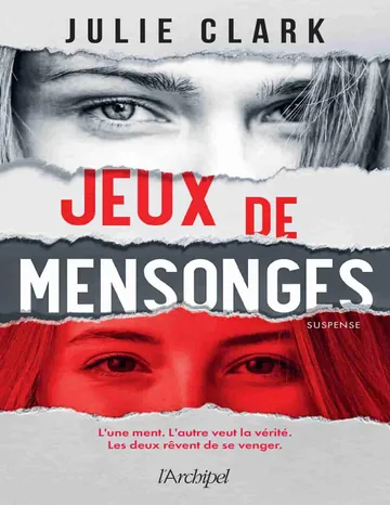 Jeux de mensonges de Julie Clark, couverture du livre