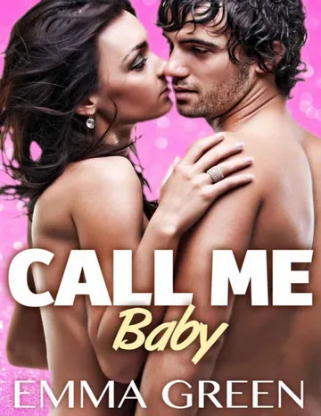 Call me Baby - Volume 1 d’Emma Green, couverture du livre
