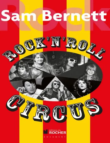 Rock and Roll Circus (Documents) (French Edition) de Sam Bernett, couverture du livre