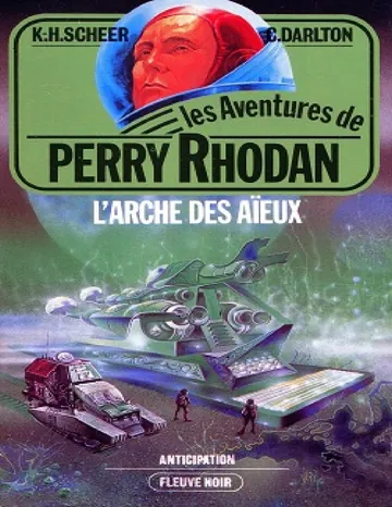 L'Arche des aieux de K-H.Scheer et C Darlton, couverture du livre