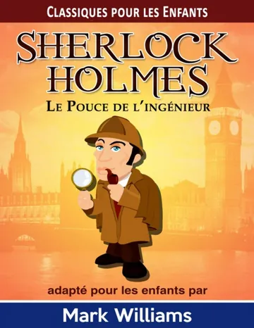 Sherlock Holmes adapté pour les enfants de Mark Williams, couverture du livre