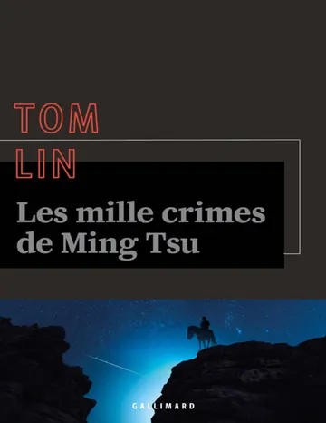 Les mille crimes de Ming Tsu de Tom Lin, couverture du livre