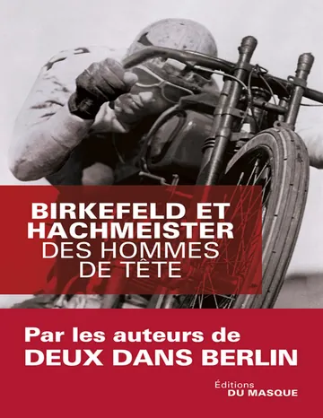 Des hommes de tête (Livre de poche, 30 avril) de Birkefeld, Richard et Hachmeister, Göran, couverture du livre
