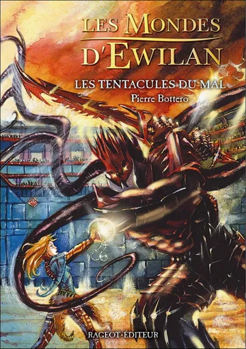 Les Tentacules Du Mal de Pierre Bottero, couverture du livre