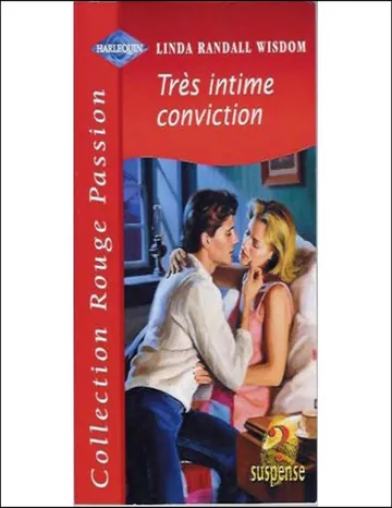 Tres intime conviction de Linda Randall Wisdom, couverture du livre