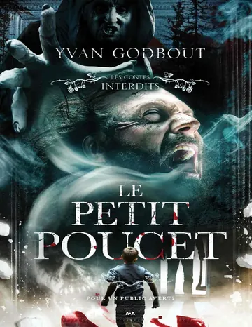Les contes interdits - Le petit poucet de Yvan Godbout, couverture du livre