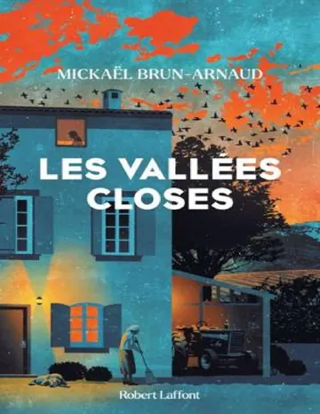 Les vallées closes de Mickaël Brun-Arnaud, couverture du livre