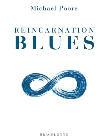 Reincarnation Blues de Michael Poore, couverture du livre