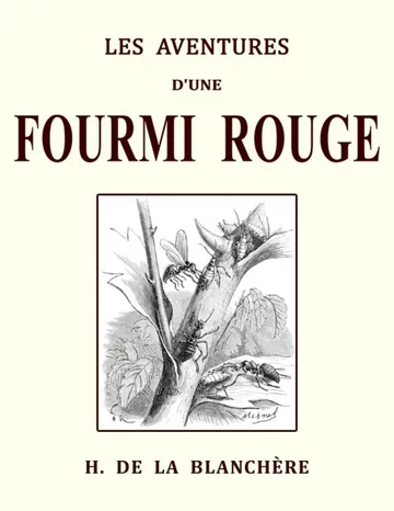Les aventures d'une fourmi rouge et les mémoires d'un pierrot d’Henri de La Blanchère, couverture du livre
