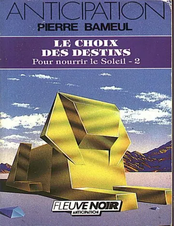 Le Choix des destins de Pierre Bameul, couverture du livre