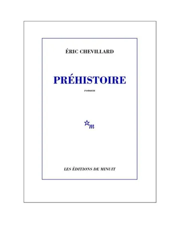 Préhistoire d’Eric Chevillard, couverture du livre