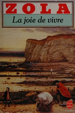 La Joie de vivre d’Émile Zola, couverture du livre