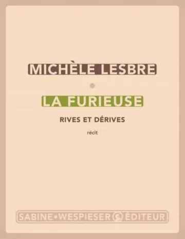La furieuse - Rives et dérives de Michèle Lesbre, couverture du livre