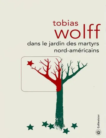 Dans le jardin des martyrs nord-américains de Tobias Wolff, couverture du livre