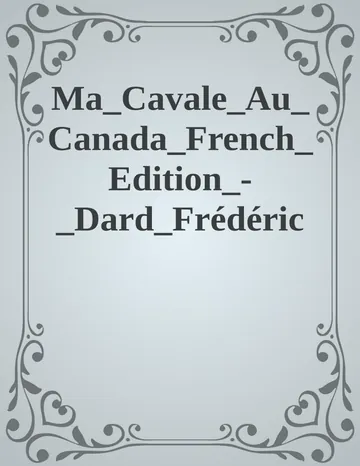Ma Cavale Au Canada - Dard Frédéric de Dard Frederic, couverture du livre
