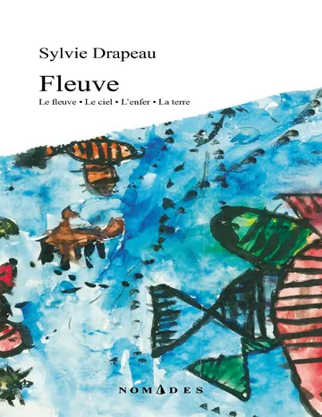 Fleuve de Sylvie Drapeau, couverture du livre