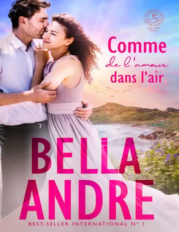 Comme de l'amour dans l'air: La Famille Sullivan, New York, tome 5 (French Edition) de Bella Andre, couverture du livre
