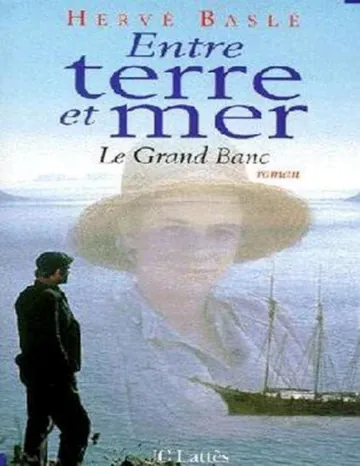 Entre terre et mer d’Hervé Baslé, couverture du livre