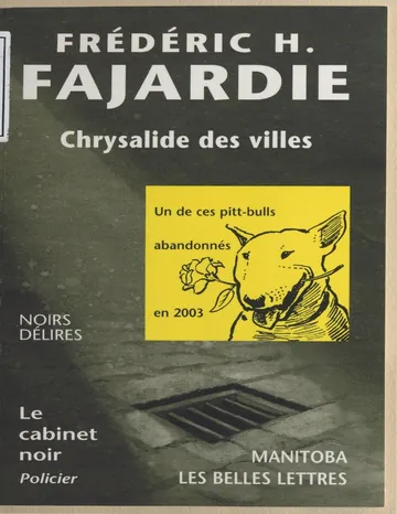 Chrysalide des villes de Frédéric-H. Fajardie, couverture du livre