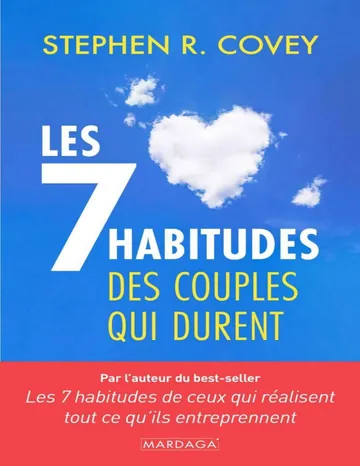 Les 7 habitudes des couples qui durent (French Edition) de Stephen R. Covey, couverture du livre