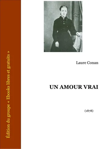 Un Amour Vrai de Laure Conan, couverture du livre