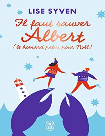 Il faut sauver Albert (le homard prévu pour Noël) de Lise Syven, couverture du livre