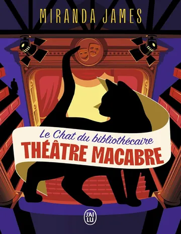 Le chat du bibliothécaire T3 : Théâtre macabre de Miranda James, couverture du livre