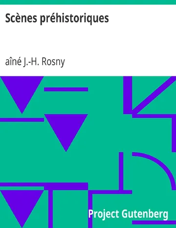 Scènes préhistoriques d’aîné J.-H. Rosny, couverture du livre