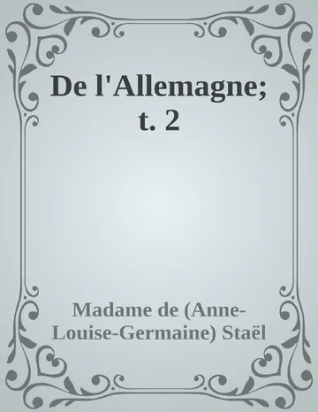 De l'Allemagne; t. 2 de Madame de (Anne-Louise-Germaine) Staël, couverture du livre