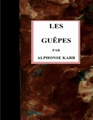 Les guêpes ­— séries 1 & 2 d’Alphonse Karr, couverture du livre
