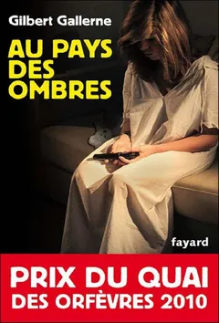 Au pays des ombres - Gallerne