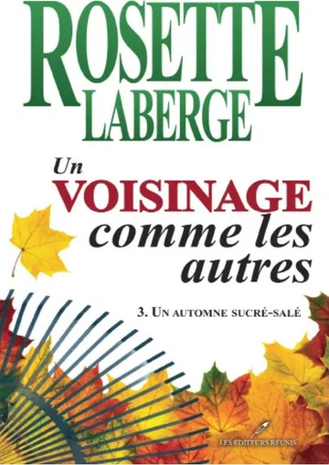 Un voisinage comme les autres 03 de Rosette Laberge, couverture du livre