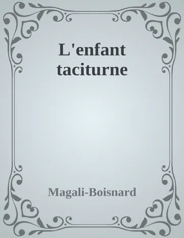 L'enfant taciturne de Magali-Boisnard, couverture du livre