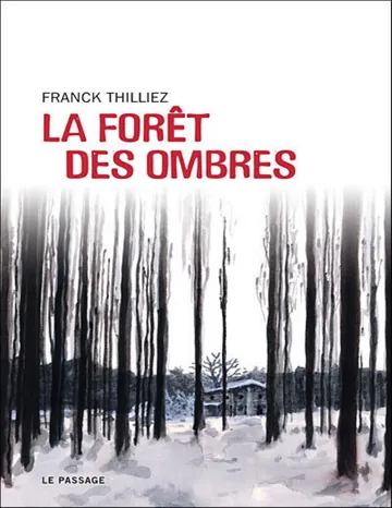 La forêt des ombres de Franck Thilliez, couverture du livre
