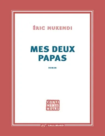 Mes deux papas d’Eric Mukendi, couverture du livre