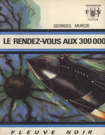 Le Rendez-vous au 300,000 de Georges Murcie, couverture du livre