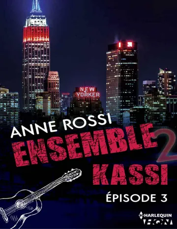 Ensemble - Kassi : épisode 3 (French Edition) d’Anne Rossi, couverture du livre