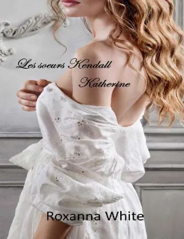 Katherine de Roxanna White, couverture du livre