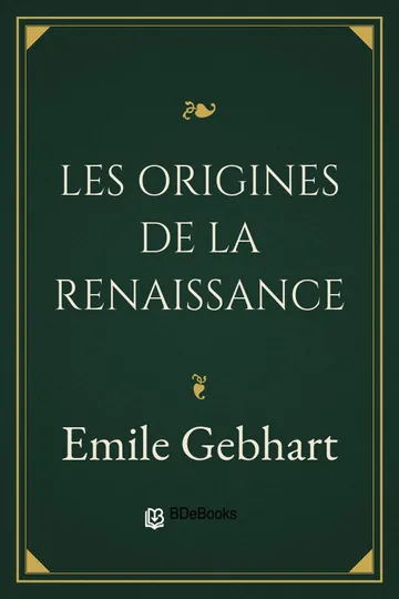 Les origines de la Renaissance en Italie d’Emile Gebhart, couverture du livre
