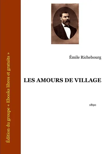 Les Amours De Village d’Émile Richebourg, couverture du livre