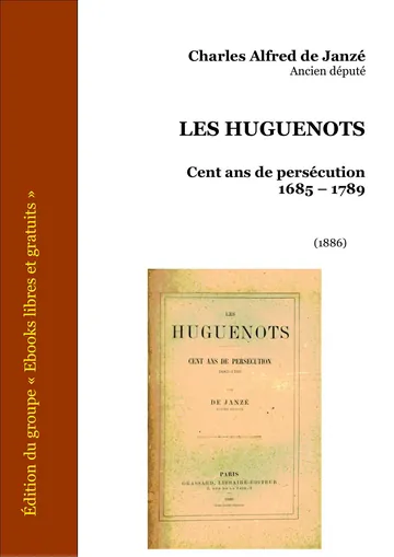 Les Huguenots de Charles Alfred De Janzé, couverture du livre