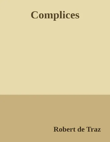 Complices de Robert de Traz, couverture du livre