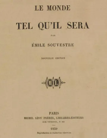 Le monde tel qu'il sera d’Émile Souvestre, couverture du livre