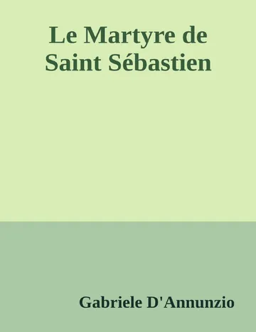 Le Martyre de Saint Sébastien de Gabriele D'Annunzio, couverture du livre