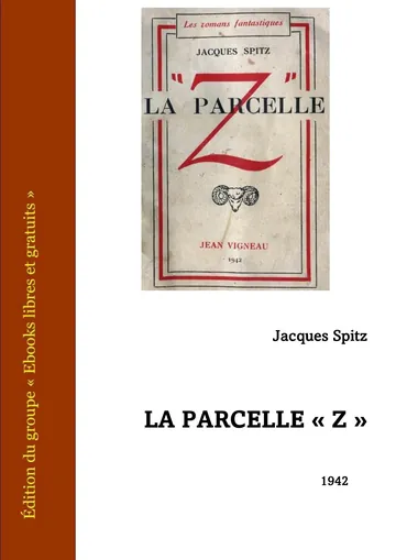 La Parcelle «Z» de Jacques Spitz, couverture du livre