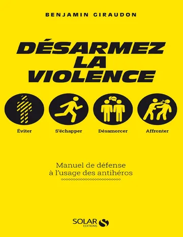 Désarmez la violence de Benjamin Giraudon, couverture du livre