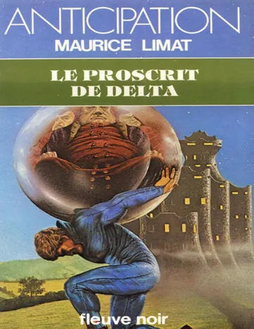 Le Proscrit De Delta de Maurice Limat, couverture du livre