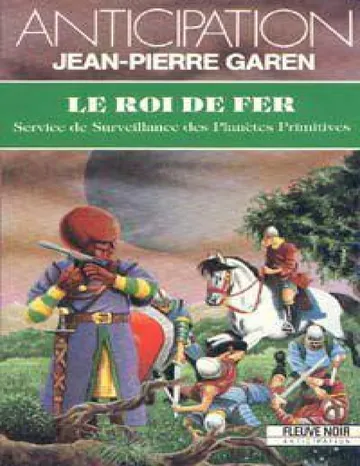 Le roi de fer de Jean-Pierre Garen, couverture du livre