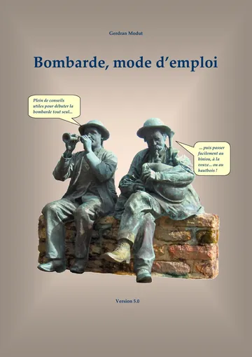 Bombarde Mode d'emploi de Gerdran Modut, couverture du livre