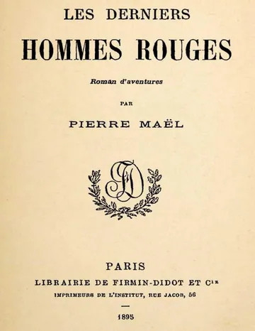 Les derniers Hommes Rouges: Roman d'aventures de Pierre Maël, couverture du livre